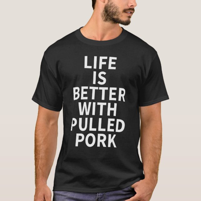 Pulled Pork Apparel - Funny Best Pork Lover Design T-Shirt (Front)