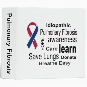 Pulmonary Fibrosis Awareness Binder
