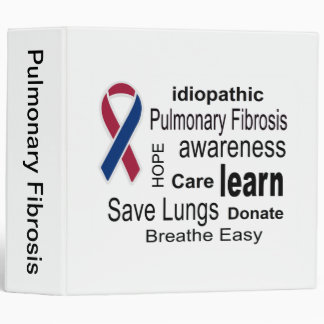 Pulmonary Fibrosis Awareness Binder