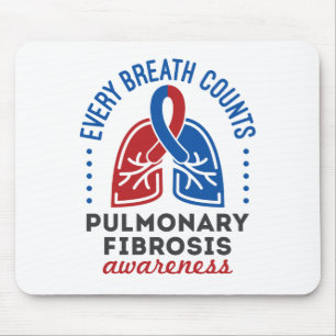 Pulmonary Fibrosis Awareness Every Breath Counts Mouse Pad