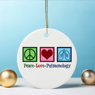 Pulmonologist Peace Love Pulmonology Christmas Ceramic Ornament