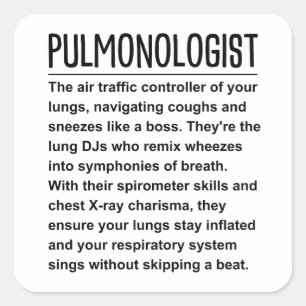 Pulmonologist Square Sticker