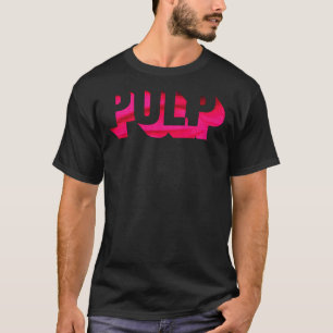 Pulp - C'Est Un T-shirt Classique Hardcore