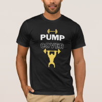 Pump Cover T-shirt