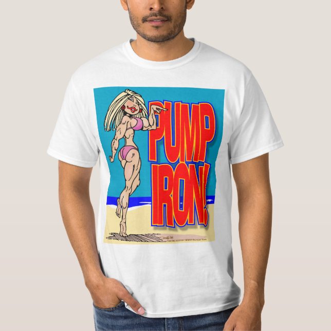 Pump iron shirt (Front)
