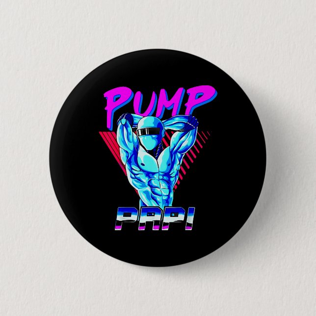 Pump Papi Powerlifting Bodybuilding Fitness Traini 2 Inch Round Button (Front)