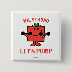 Pumping Iron With Mr. Strong 2 Inch Square Button