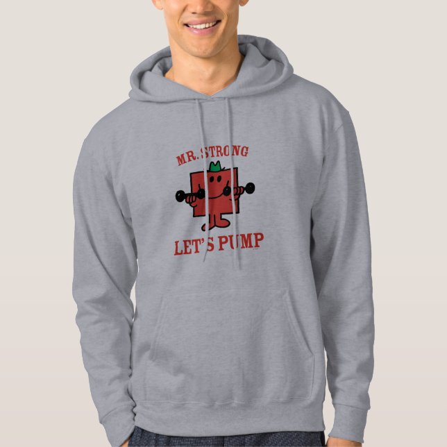 Pumping Iron With Mr. Strong Hoodie (Front)