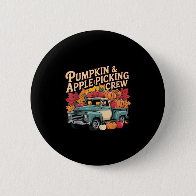 Pumpkin And Cking Crew Fall Harvest Thanksgiving  2 Inch Round Button (Front)
