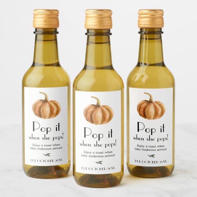 Pumpkin Baby Shower Pop it when she Pops Wine Label (Bottles)