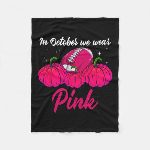Pumpkin Breast Cancer - In October We Wear Pink Fleece Blanket
