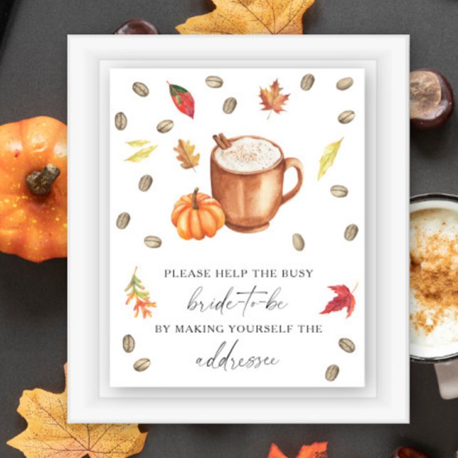 Pumpkin Coffee Help the busy bride Address Poster (Creator Uploaded)