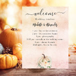 Pumpkin cream blush fall wedding program timeline poster<br><div class="desc">A rose gold,  blush pink gradient background. Decorated with a cream coloured pumpkin and flowers. Personalize and add your names and the timeline/program.</div>