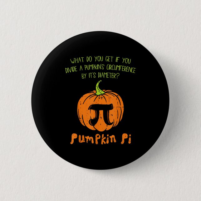 Pumpkin E Math Shirt Funny Halloween Thanksgiving  2 Inch Round Button (Front)