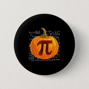 Pumpkin E Math Shirt Funny Halloween Thanksgiving 2 Inch Round Button