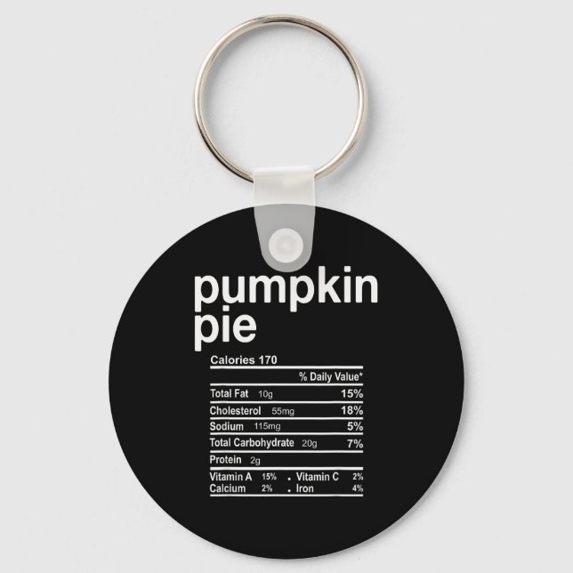 Pumpkin E Nutrition Facts Funny Thanksgiving Chris Keychain (Front)