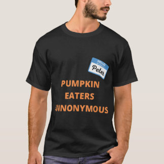 Pumpkin Eaters Anonymous Hello My Name is Peter  T-Shirt