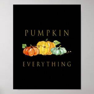 Pumpkin Everything Fall Girls Kids Gift Idea Overs Poster