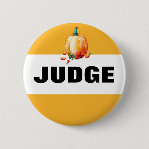 Pumpkin Fall Harvest Fair Judge 2 Inch Round Button