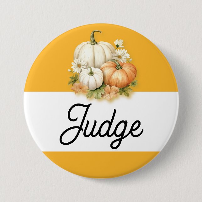 Pumpkin Fall Harvest Fair Judge 3 Inch Round Button (Front)