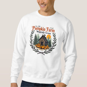 Pumpkin Farm, Magically grown, Est. 1881 Sweatshirt