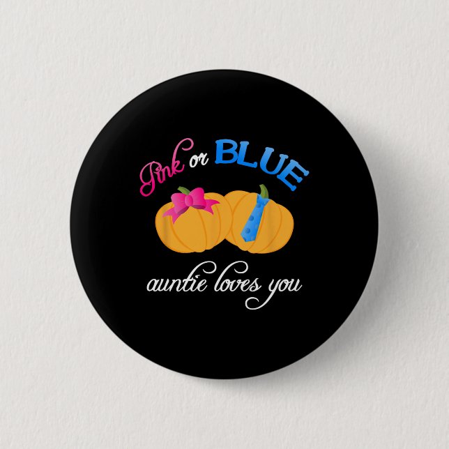 Pumpkin Gender Reveal Auntie Loves You Fall Themes 2 Inch Round Button (Front)