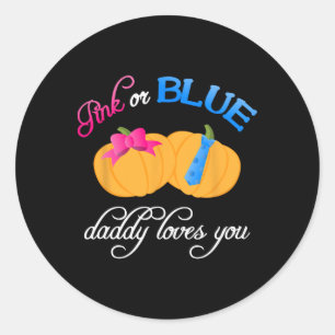 Pumpkin Gender Reveal Daddy Loves You Fall Themes Classic Round Sticker
