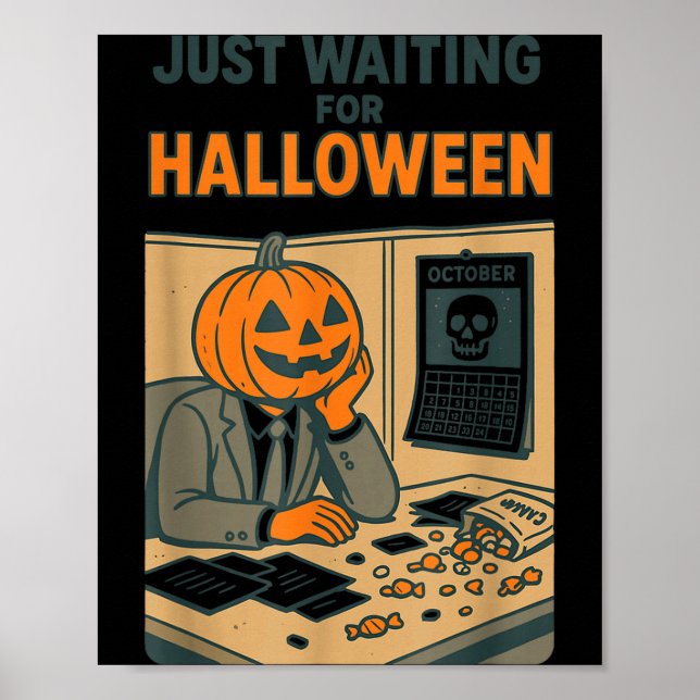 Pumpkin head office worker waiting for halloween  poster (Front)