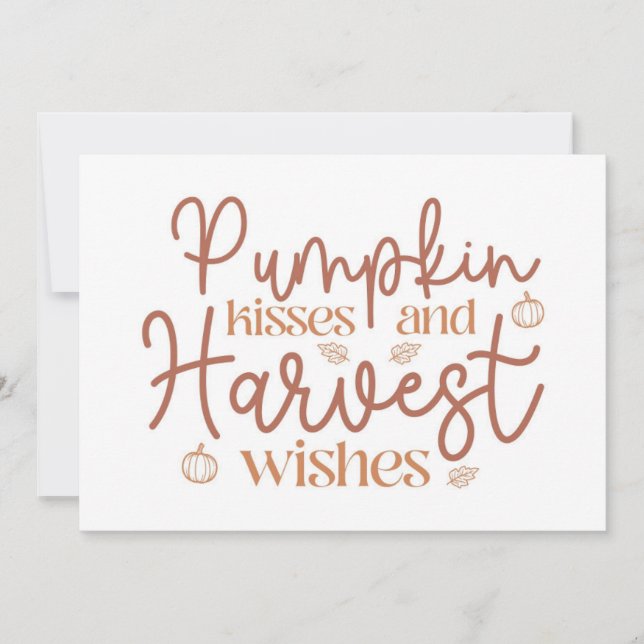 Pumpkin Kisses and Harvest Wishes Card (Front)