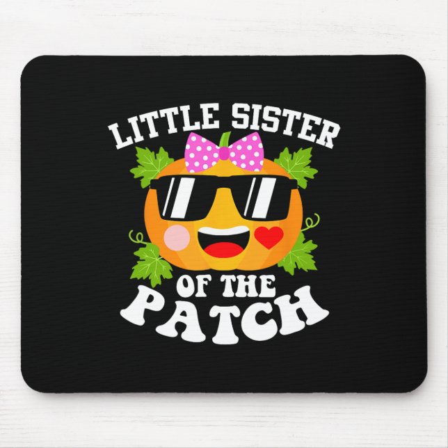 Pumpkin Little Sister Of The Patch Fun Halloween  Mouse Pad (Front)
