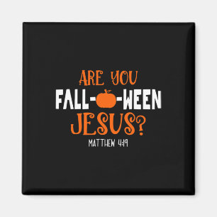 Pumpkin Lover Are You Fall-o-ween Jesus Halloween Magnet