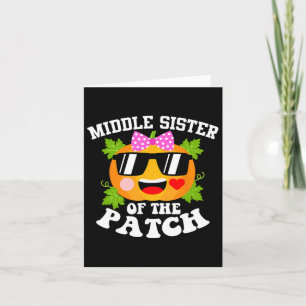 Pumpkin Middle Sister Of The Patch Fun Halloween Card