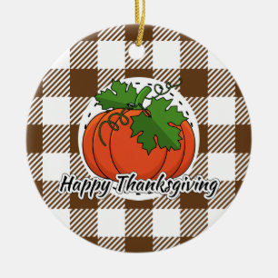 Pumpkin on Brown Plaid - Happy Thanksgiving Ceramic Ornament