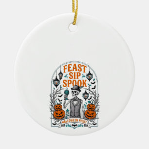 Pumpkin Party Skeleton Halloween Feast Sip Spook Ceramic Ornament