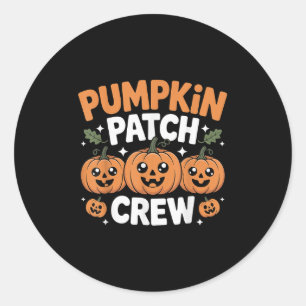Pumpkin Patch Crew Matching Family Fall Autumn  Classic Round Sticker