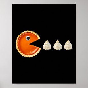 Pumpkin Pie Eating Cream Funny Thanksgiving Poster