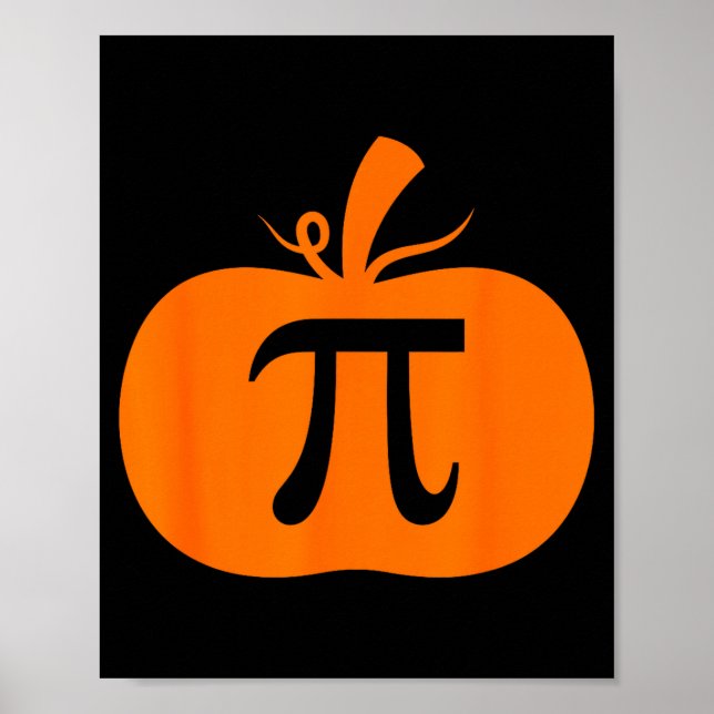 Pumpkin Pie Funny Math Halloween Thanksgiving Pi D Poster (Front)