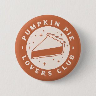Pumpkin Pie Lovers Club 2 Inch Round Button