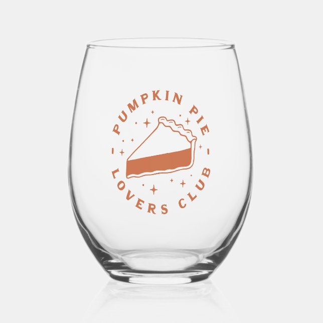 Pumpkin Pie Lovers Club Stemless Wine Glass (Front)
