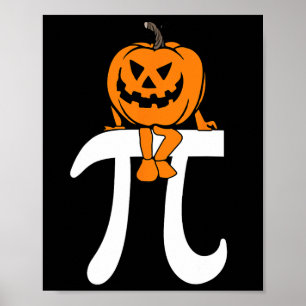 Pumpkin Pie Math Funny Halloween Thanksgiving Pi D Poster