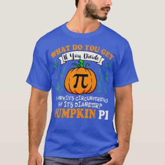 Pumpkin Pie Math  Funny Halloween Thanksgiving Pi  T-Shirt