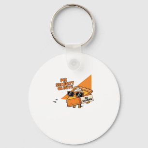 Pumpkin Pie Security Guard Funny Thanksgiving Over Keychain