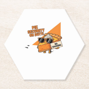 Pumpkin Pie Security Guard Funny Thanksgiving Over Paper Coaster