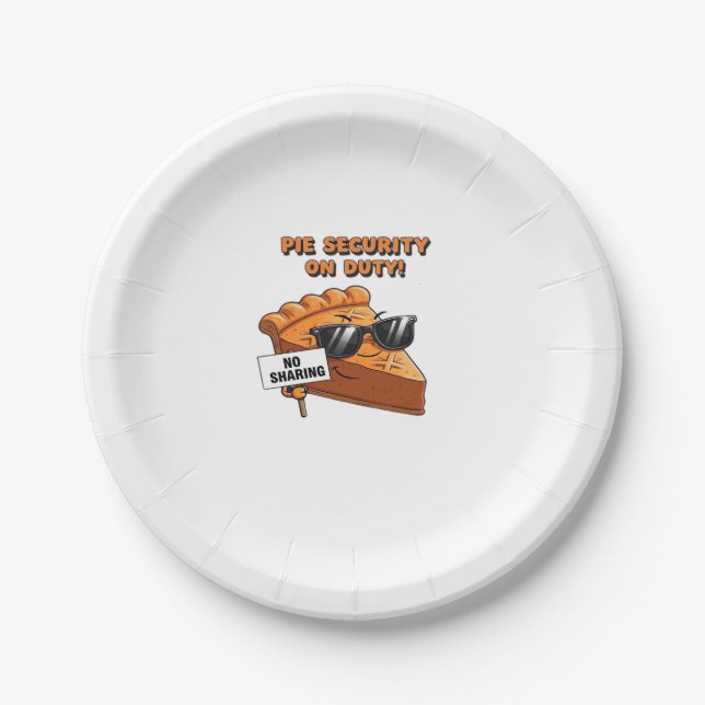 Pumpkin Pie Security Guard Funny Thanksgiving Over Paper Plate (Front)