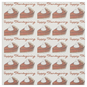 Pumpkin Pie Slices Happy Thanksgiving Food Dessert Fabric