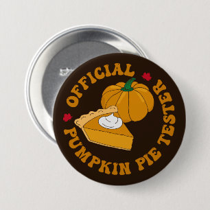 Pumpkin Pie Tester Funny Kids Thanksgiving 3 Inch Round Button