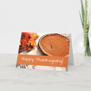 Pumpkin Pie Thanksgiving Custom Greeting Card