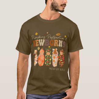 Pumpkin Postpartum Newborns Fall Mother Baby Nurse T-Shirt