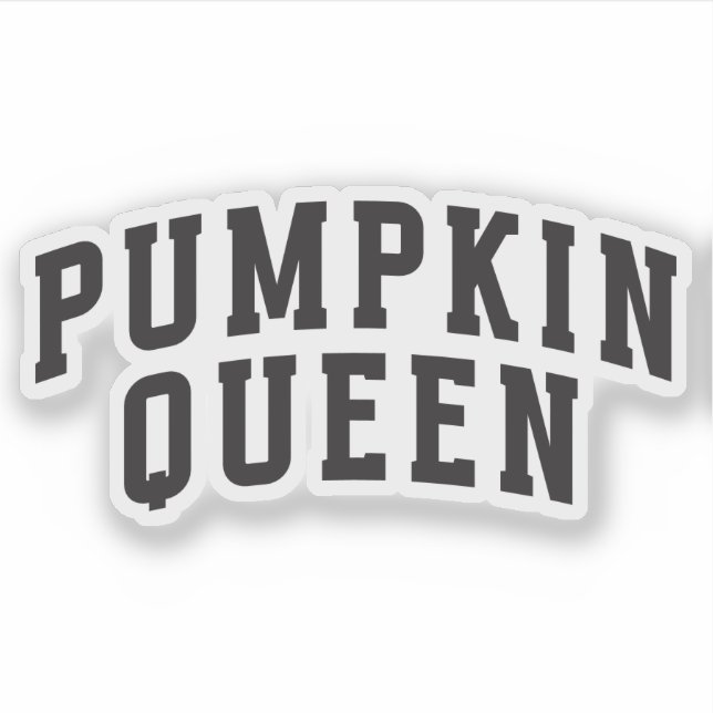 Pumpkin Queen - Fall | Custom-Cut Vinyl  (Front)