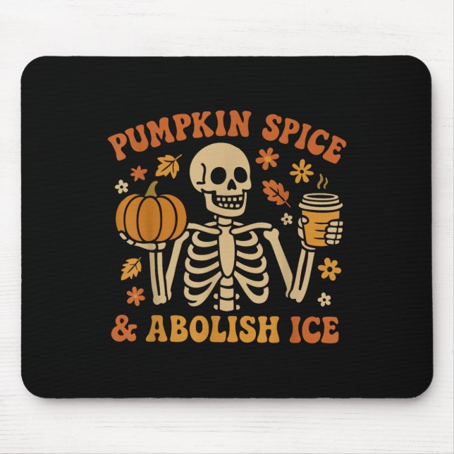 Pumpkin Sce Abolish Ice Anti-trump Resist Fall Hal Mouse Pad (Front)